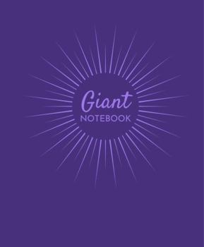 Paperback Giant Purple Notebook: 500 College Ruled Pages, Extra Large (8.5 X 11 in) Composition Book Journal Book