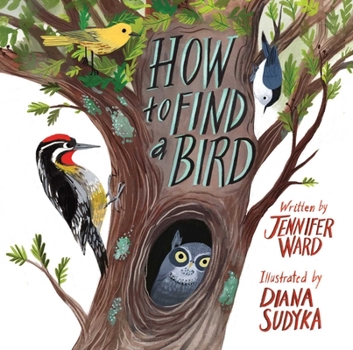 Hardcover How to Find a Bird Book