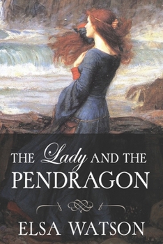 Paperback The Lady and the Pendragon Book