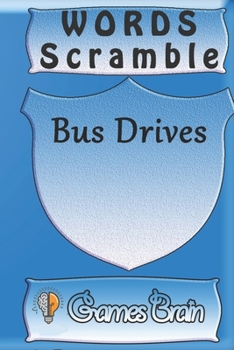 Paperback word scramble Bus Drives games brain: Word scramble game is one of the fun word search games for kids to play at your next cool kids party Book