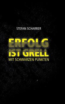 Hardcover Erfolg Ist Grell [German] Book