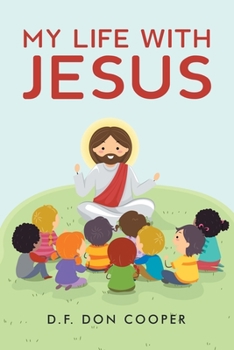 Paperback My Life with Jesus Book