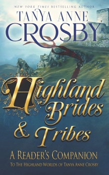 Highland Brides & Tribes: A Reader's Companion (The Highland Brides)