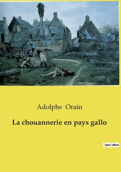 Paperback La chouannerie en pays gallo [French] Book