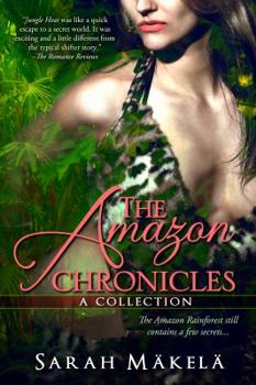 The Amazon Chronicles: Collection - Book  of the Amazon Chronicles