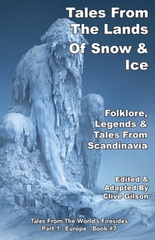 Paperback Tales From The Lands Of Snow & Ice Book