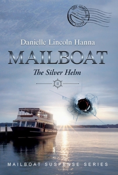 Hardcover Mailboat II: The Silver Helm Book