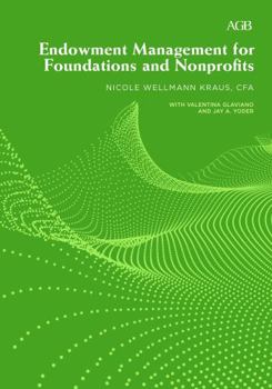 Paperback Endowment Management for Foundations and Nonprofits Book