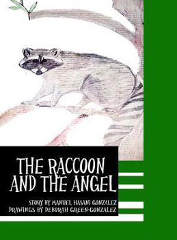 Hardcover The Raccoon and the Angel Book