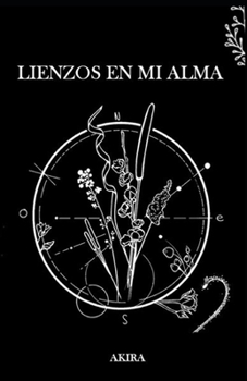 Paperback Lienzos En Mi Alma [Spanish] Book