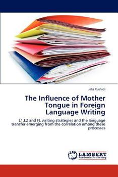 Paperback The Influence of Mother Tongue in Foreign Language Writing Book