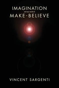 Paperback Imagination and Our World of Make-Believe Book