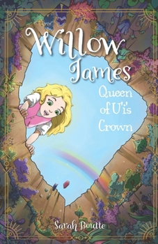 Paperback Willow James and the Queen of U'i's Crown Book