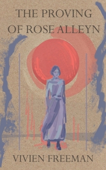 Paperback The Proving of Rose Alleyn Book
