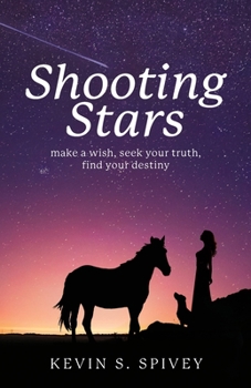 Paperback Shooting Stars: Make a wish, seek your truth, find your destiny Book