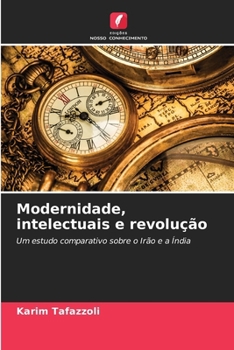Paperback Modernidade, intelectuais e revolução [Portuguese] Book