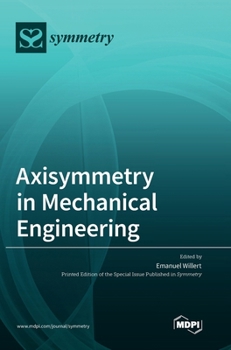 Hardcover Axisymmetry in Mechanical Engineering Book