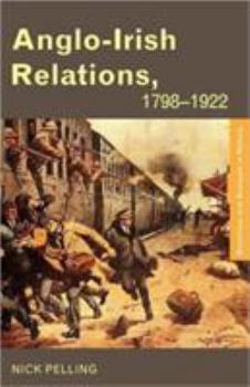 Paperback Anglo-Irish Relations: 1798-1922 Book