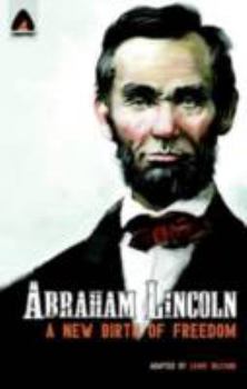 Paperback Abraham Lincoln: From the Log Cabin to the White House: Campfire Heroes Line Book