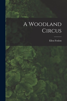 Paperback A Woodland Circus Book