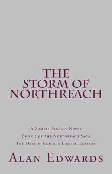 Paperback The Storm of Northreach: A Zombie Fantasy Novel Book