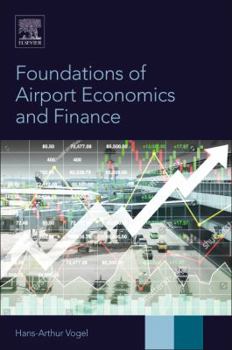 Paperback Foundations of Airport Economics and Finance Book