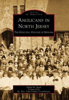 Paperback Anglicans in North Jersey: The Episcopal Diocese of Newark Book