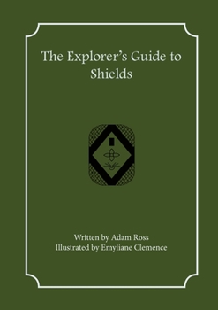 Paperback The Explorer's Guide to Shields Book