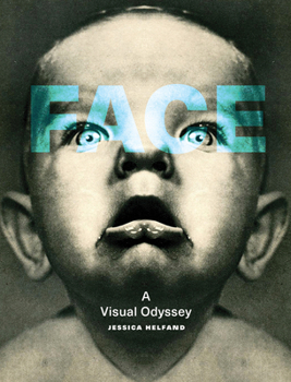 Hardcover Face: A Visual Odyssey Book