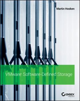 Paperback VMware Software-Defined Storage: A Design Guide to the Policy-Driven, Software-Defined Storage Era Book