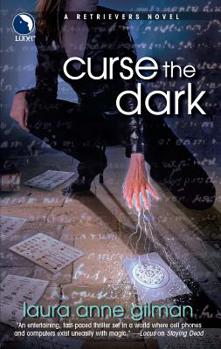 Curse the Dark - Book #2 of the Retrievers