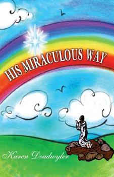 Paperback His Miraculous Way Book