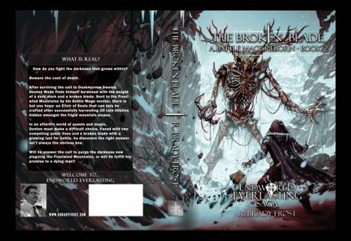 The Broken Blade - A Battle Mage Reborn (Book 2): An EndWorld Everlasting Saga - Book #2 of the A Battle Mage Reborn