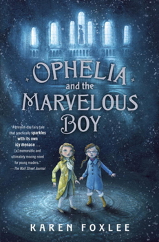 Hardcover Ophelia and the Marvelous Boy Book