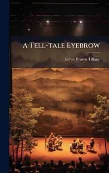 Hardcover A Tell-tale Eyebrow Book