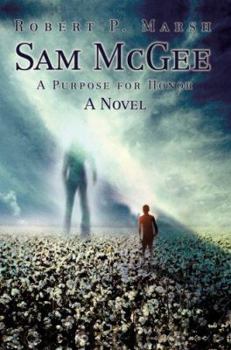Paperback Sam McGee: A Purpose for Honor Book