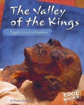 Hardcover The Valley of the Kings: Egypt's Greatest Mummies Book