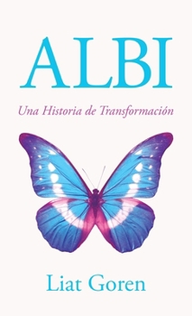 Hardcover Albi, Una Historia de Transformación Book
