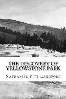 The Discovery of Yellowstone Park