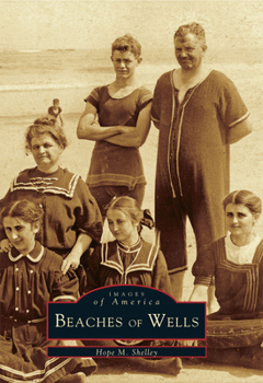 Beaches of Wells - Book  of the Images of America: Maine