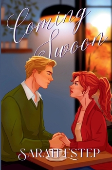 Coming Swoon: A Small Town Second Chance RomCom (Brunch Bros)