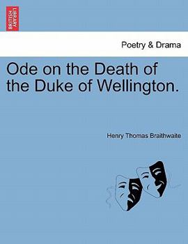 Paperback Ode on the Death of the Duke of Wellington. Book