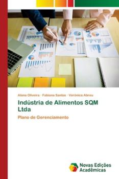 Paperback Indústria de Alimentos SQM Ltda [Portuguese] Book