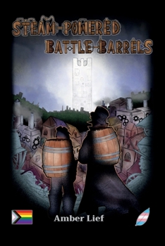 Paperback Steam-Powered Battle-Barrels Book