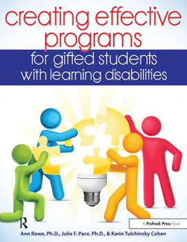 Paperback Creating Effective Programs for Gifted Students with Learning Disabilities Book