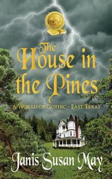 The House In The Pines - Book  of the A World of Gothic