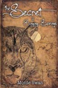 Paperback The Secret of Singing Springs Book