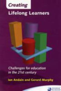 Paperback CREATING LIFELONG LEARNERS Book