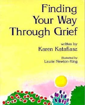 Paperback Finding Your Way Through Grief (Wisdom of the Heart Books) Book