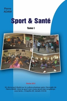 SPORT & SANTE (French Edition)